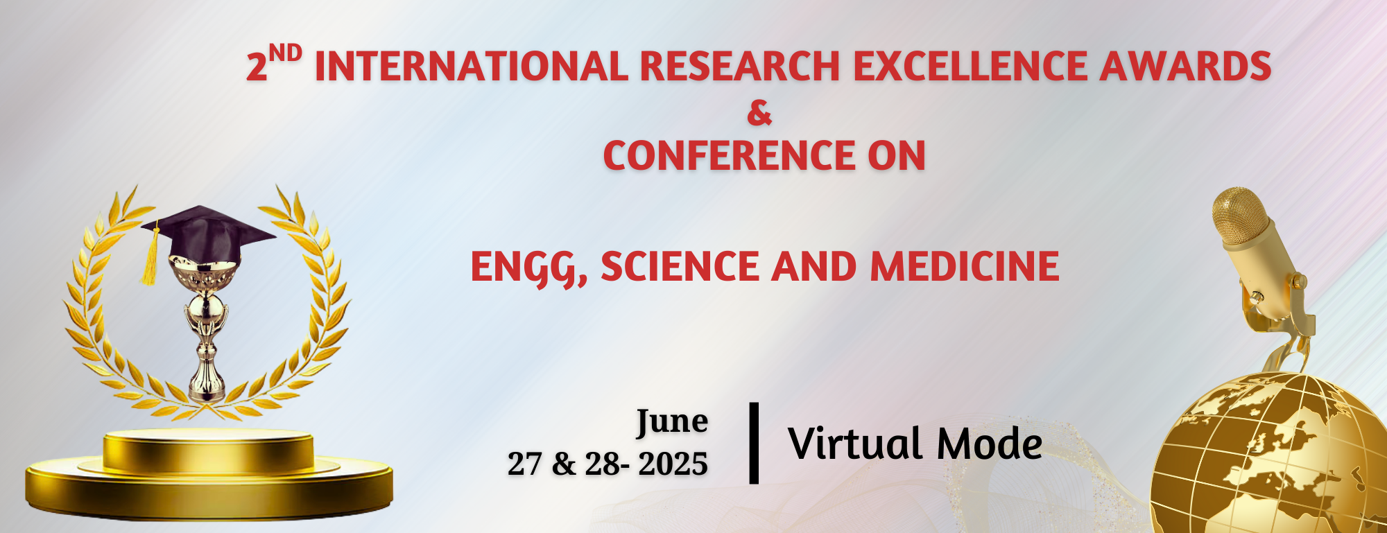 2nd International Research Excellence Awards & Conference on Engg, Science and Medicine 