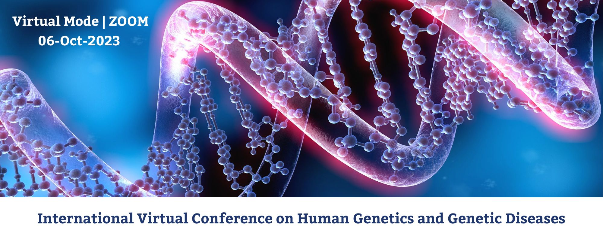 International Conference on Human Genetics and Genetic Diseases