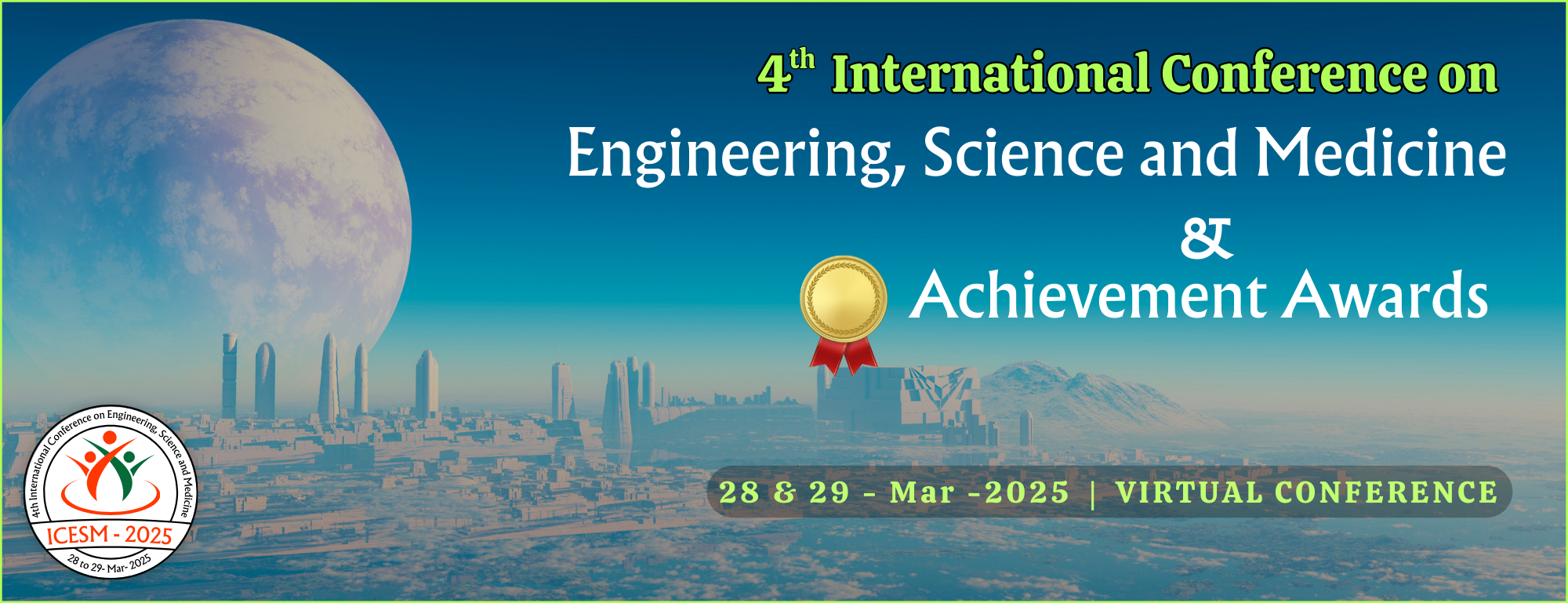 4th International Conference on Engineering, Science and Medicine
