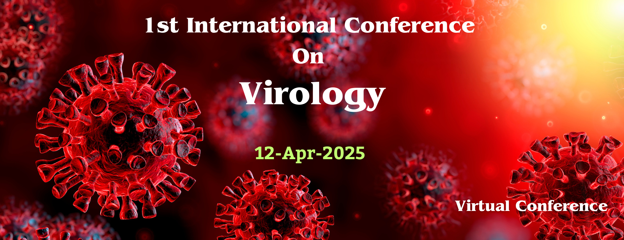 1st International Conference on Virology 2025