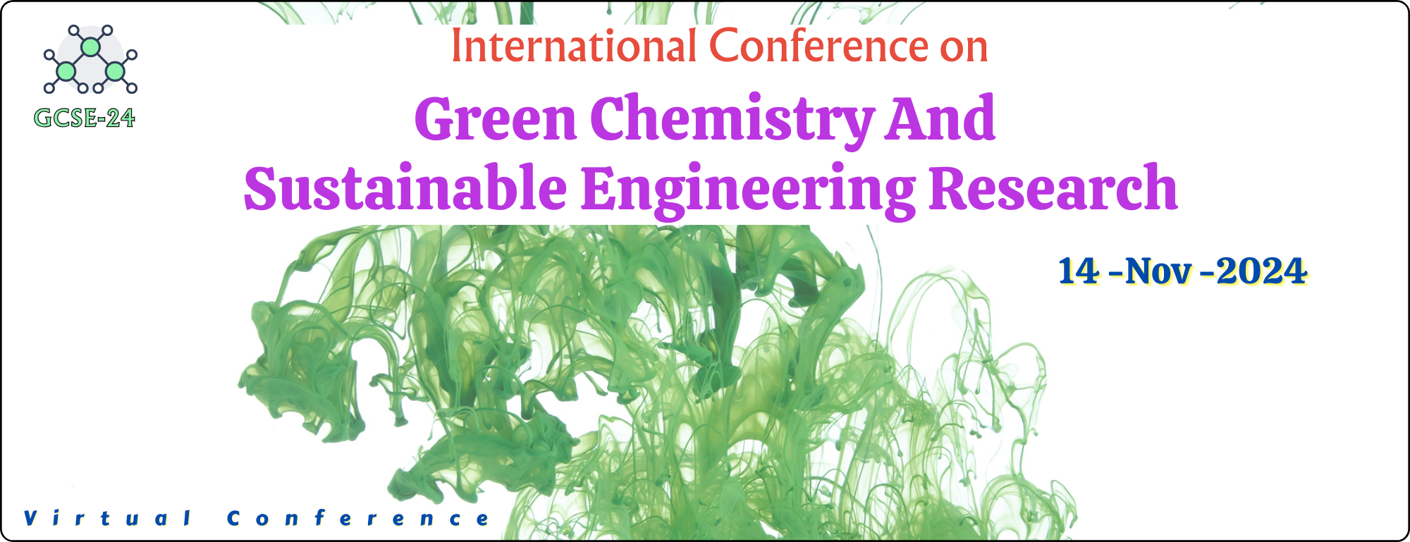 International Conference on Green chemistry and sustainable engineering research