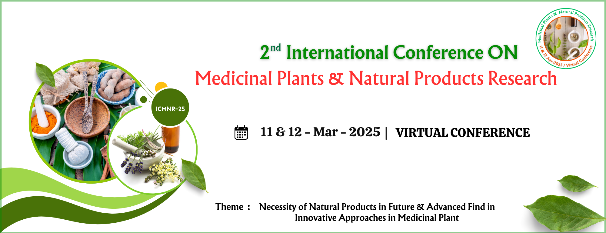 2nd International Conference on Medicinal Plants and Natural Products Research _ 2025