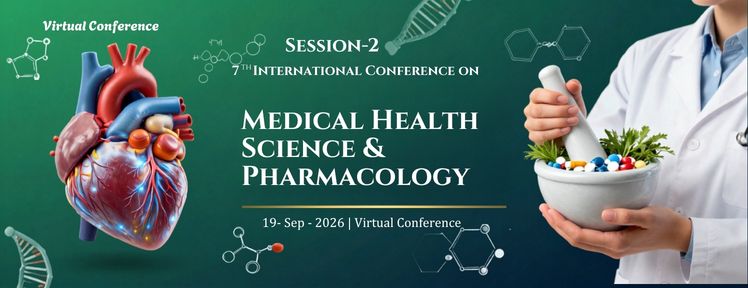 7th International Conference on Medical, Health Science & Pharmacology 2026 
