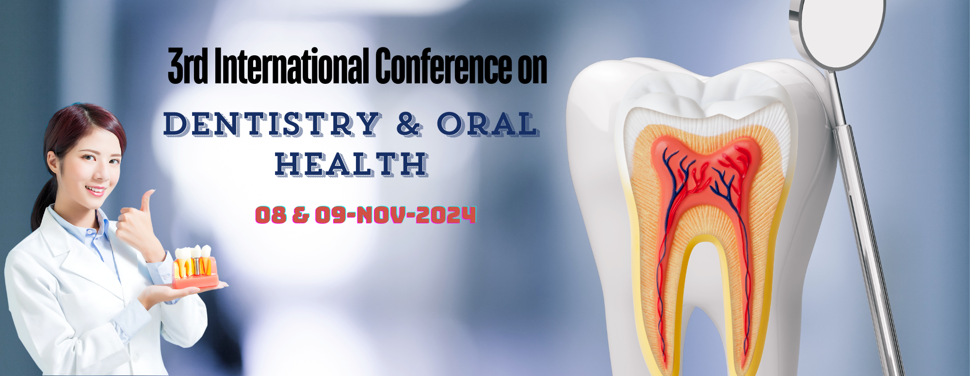 3rd International Conference on Dentistry and Oral Health 