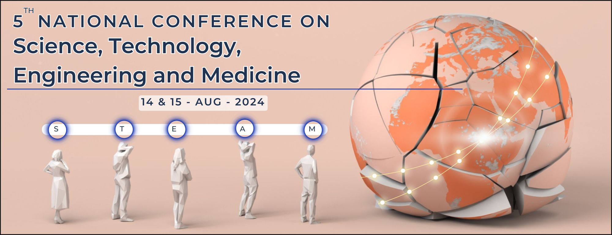National Conference on Science, Technology, Engineering and Medicine - STEAM 2024