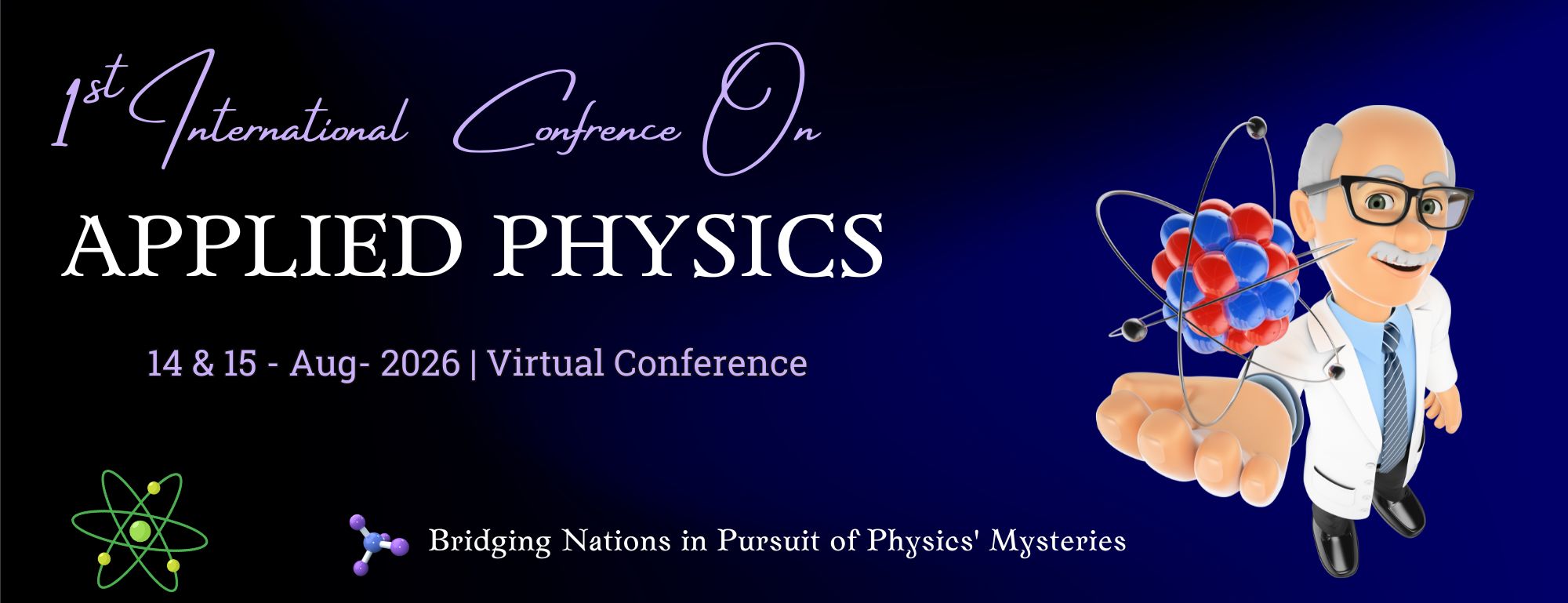 1st International Conference on Applied Physics 2026